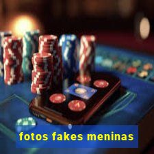 fotos fakes meninas